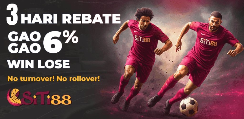 Special Rebate Bonus by Siti88 Casino