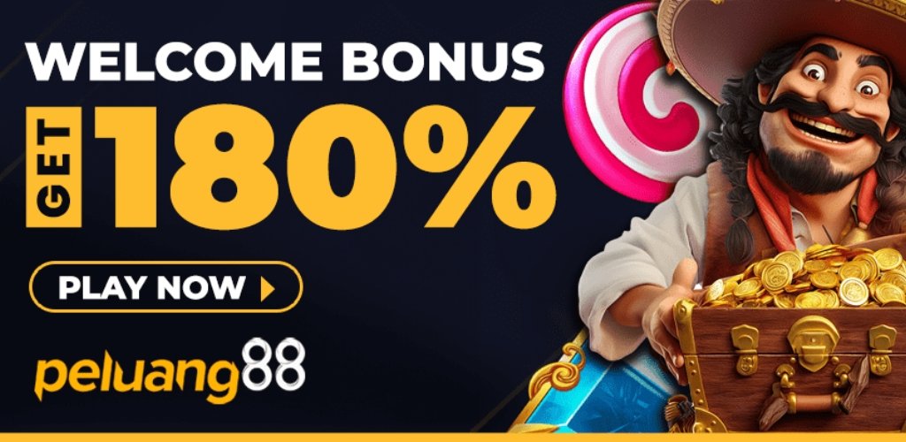 Welcome Bonus 180% for New Members by Peluang88