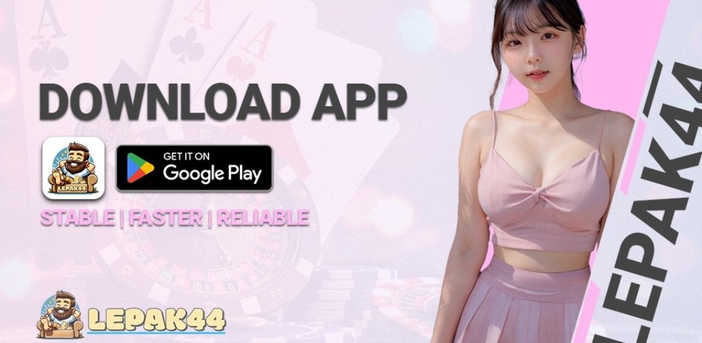 Lepak44 Mobile App for More Promotions