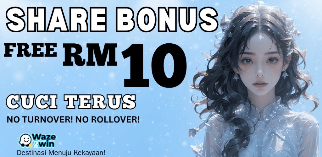 Share Bonus Free RM10 Credit at Waze2win